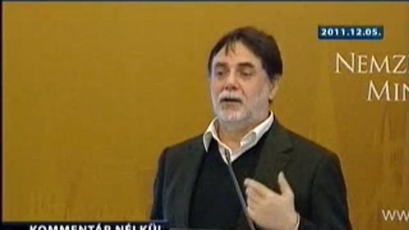 Ilyen örökséggel nem működhet tovább – Kommentár nélkül - 2011. 12. 05.