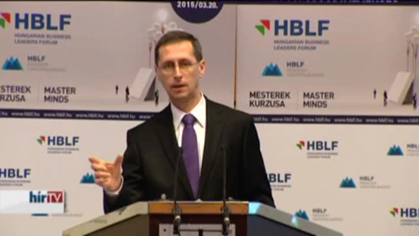 Varga Mihály beszéde a Magyar Üzleti Vezetők Fóruma által szervezett pénzügyi csúcstalálkozón