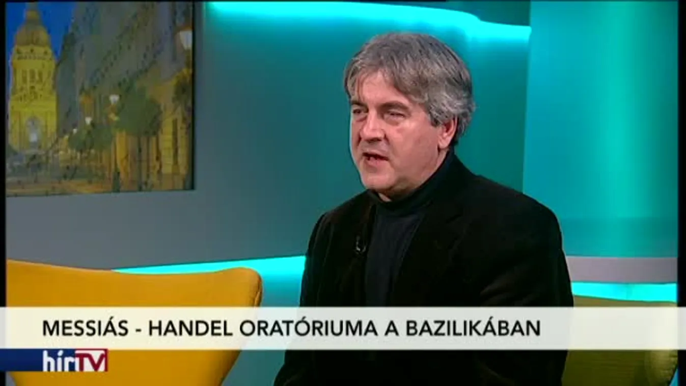 Reggeli járat – Händel oratóriuma a Szent István-bazilikában