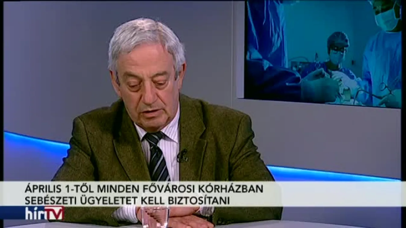 Magyarország élőben – Átalakították a a sebészeti ügyelet rendszerét
