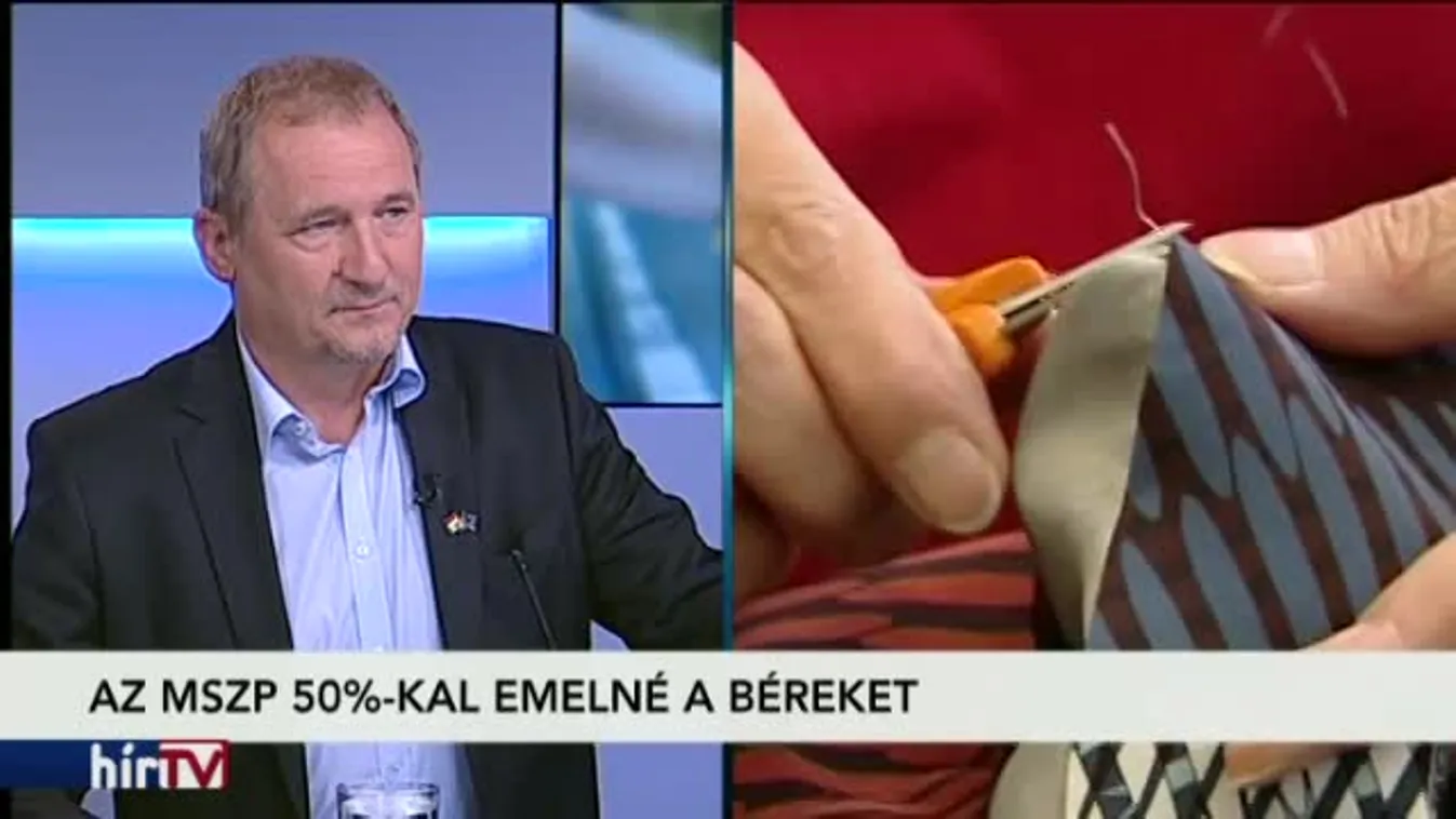 Magyarország élőben – Az MSZP drasztikus, 50 százalékos fizetésemelést sürget