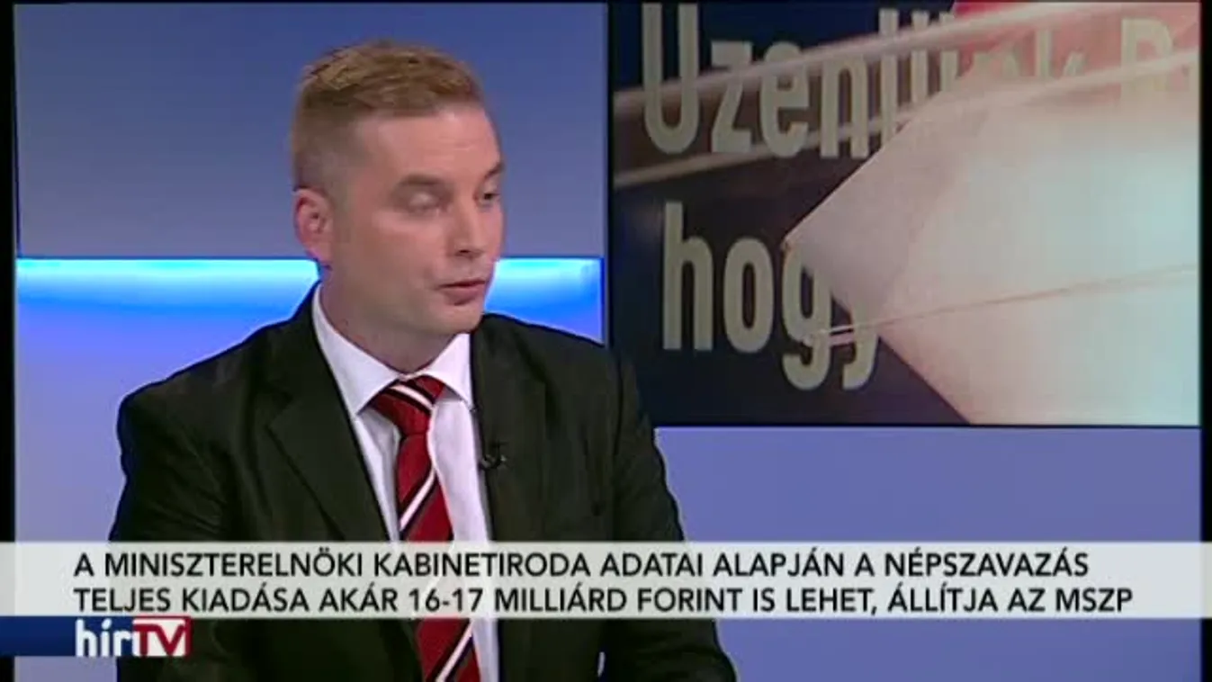 Magyarorrszág élőben – A kormány idén több mint 11 milliárd forintot fordít a népszavazási kampányra