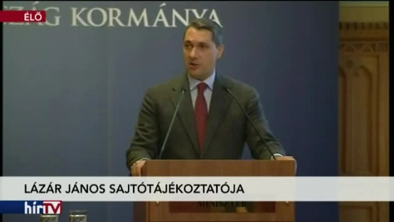 Lázár János kancelláriaminiszter sajtótájékoztatója – 2. rész