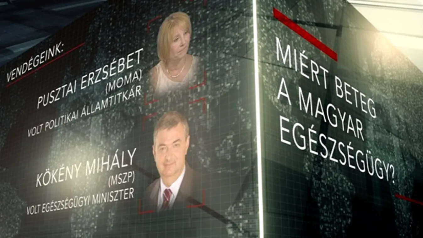 Miért beteg a magyar egészségügy? – Lapzárta