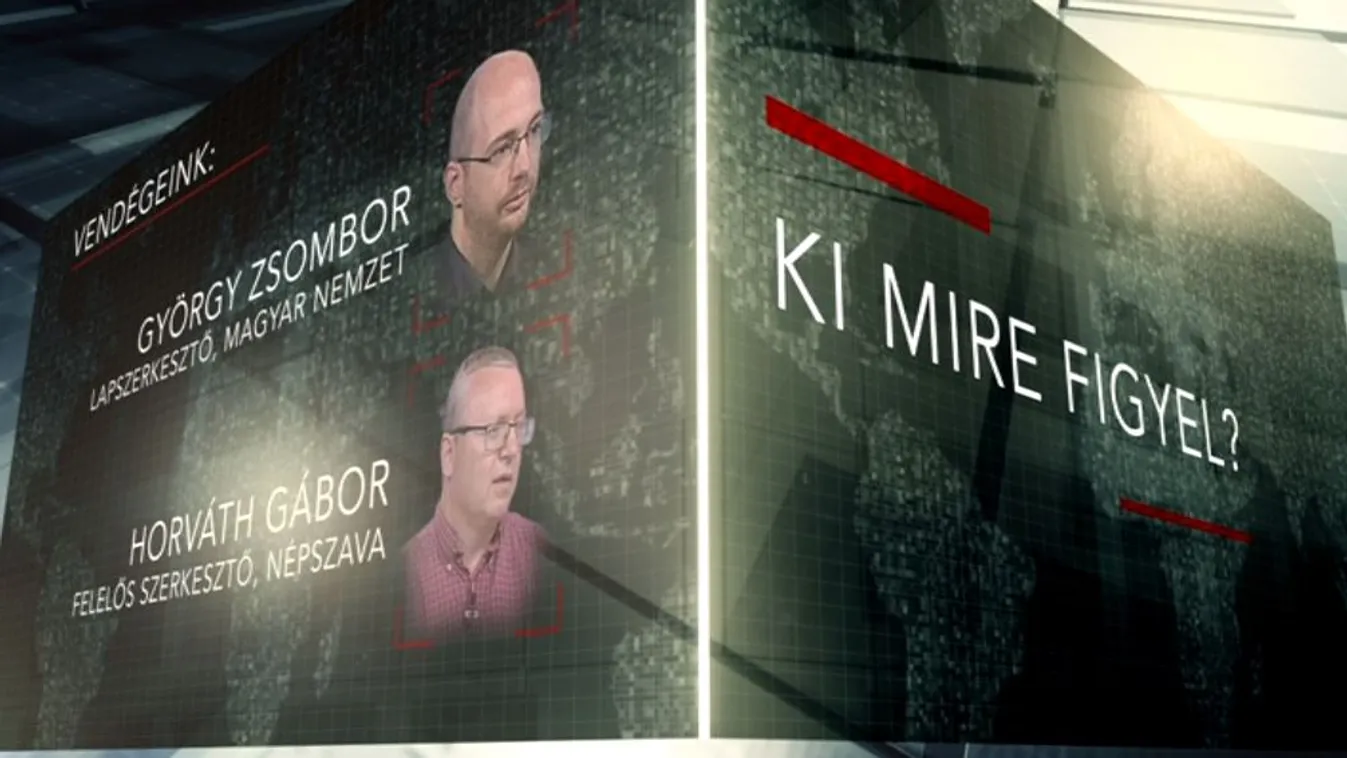 Ki mire figyel? – Lapzárta