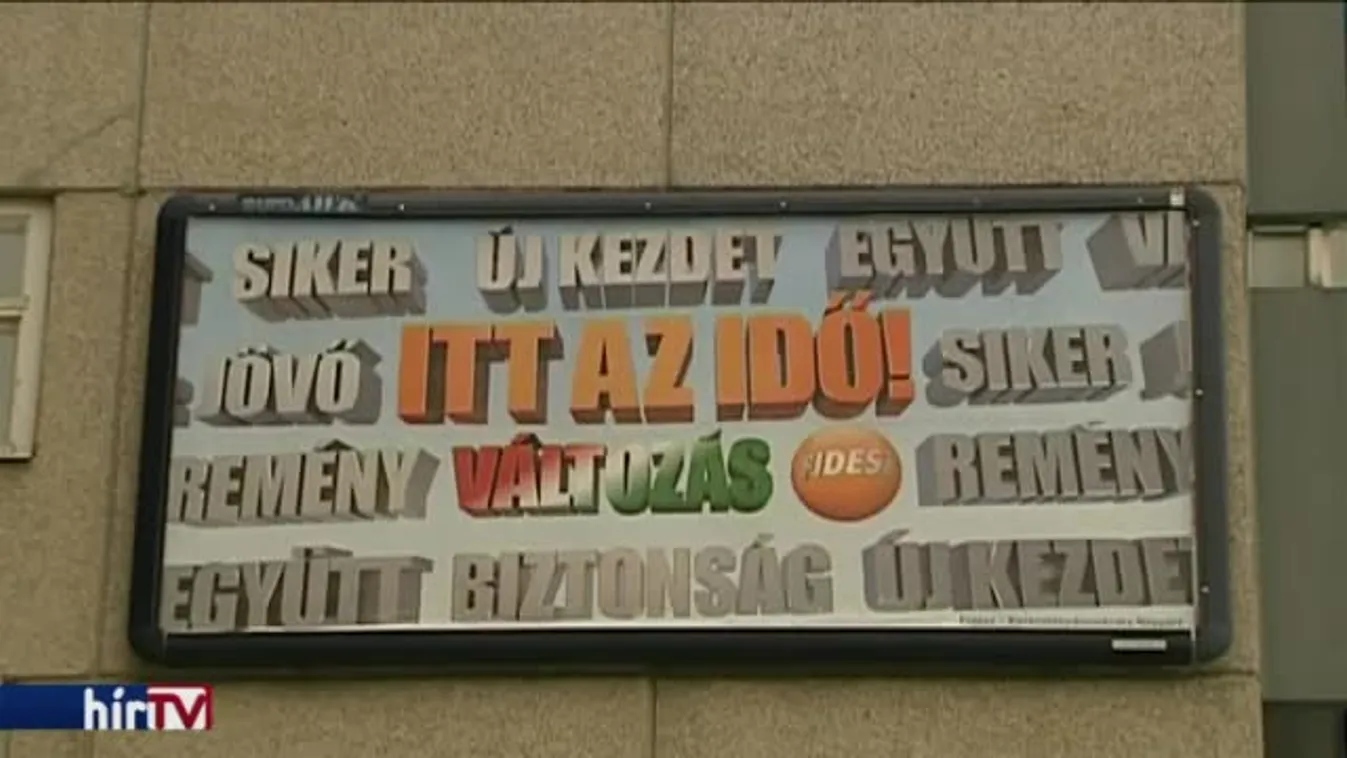 Parlamenti bizottsággal vizsgáltatnák ki a Fidesz 2010-es reklámkampányát