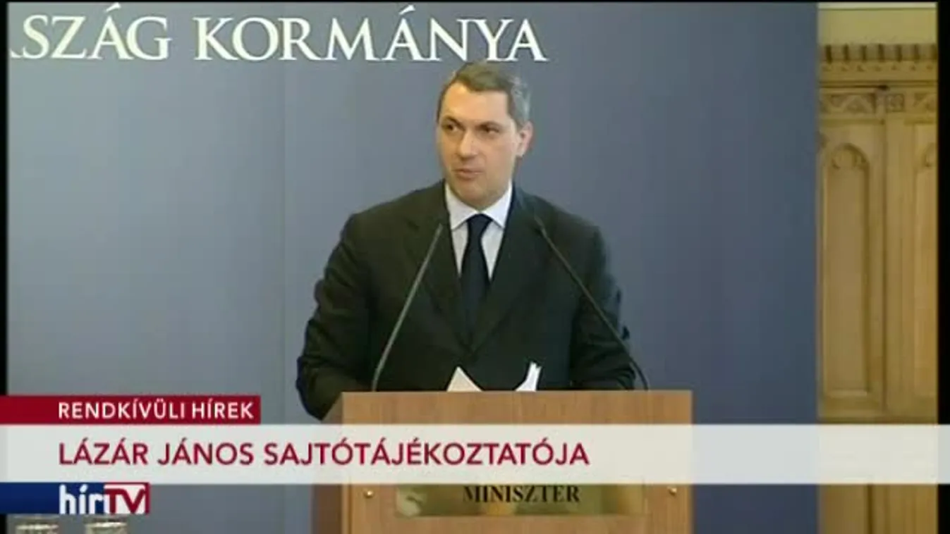 Lázár János kancelláriaminiszter sajtótájékoztatója – 1. rész