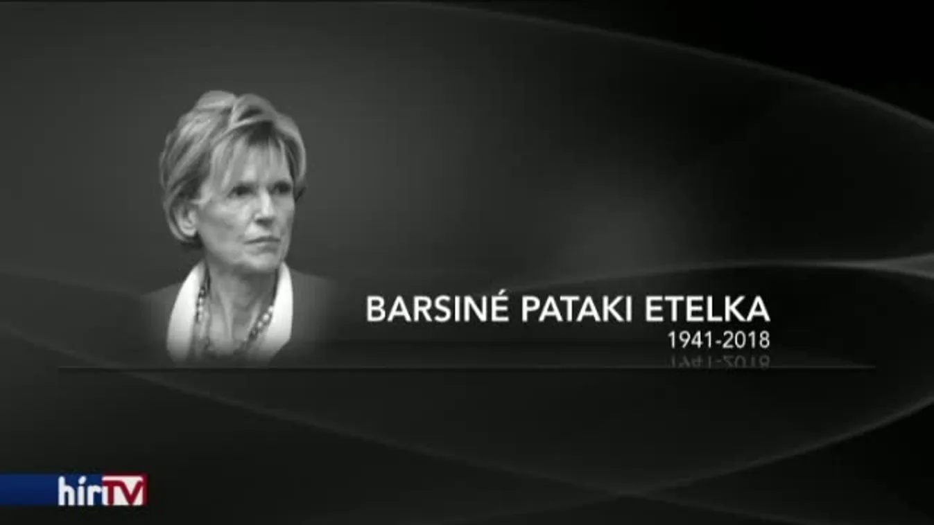 Elhunyt Barsiné Pataky Etelka