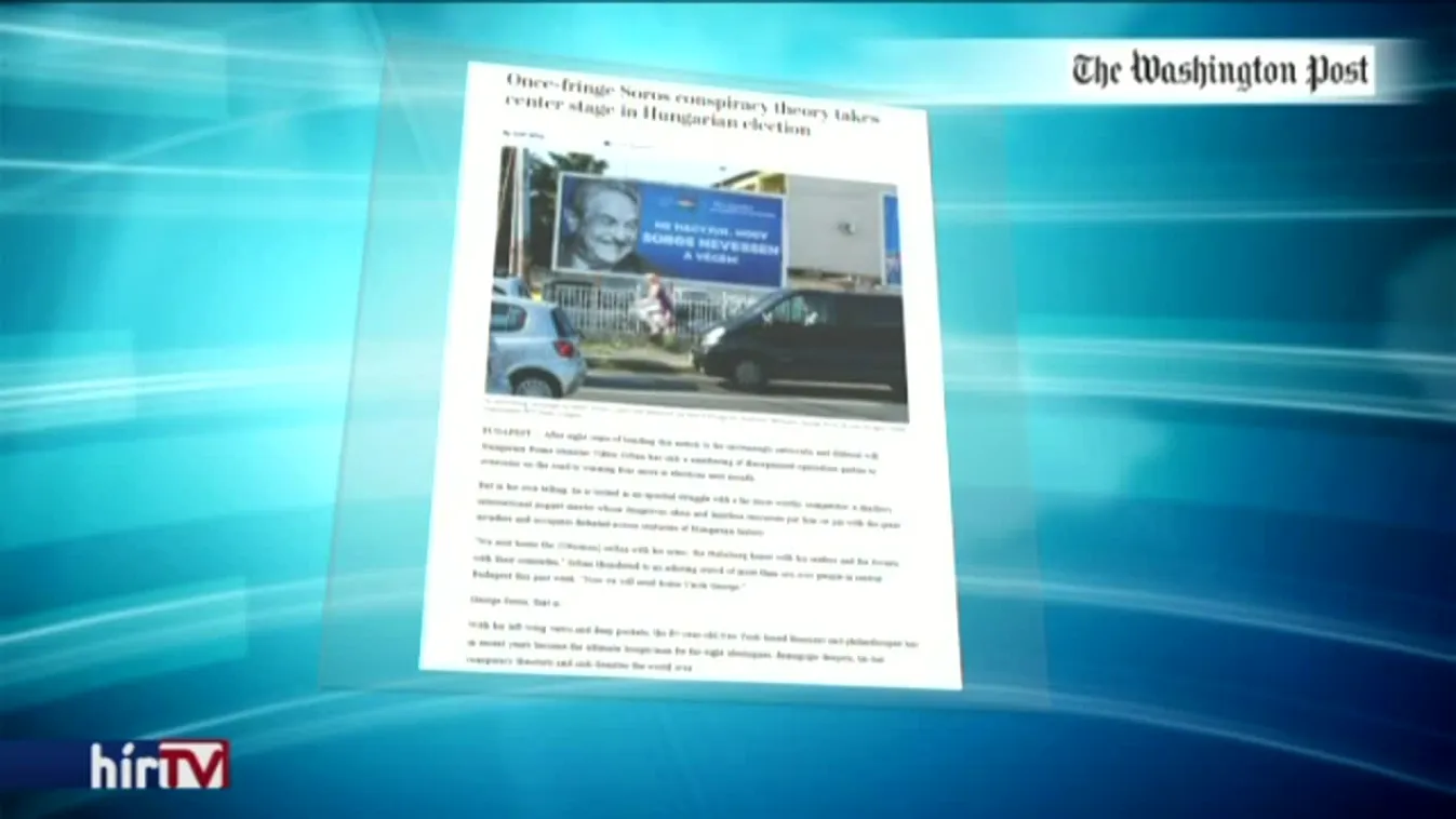 Washington Post: Kizárólag a sorosozásra épít a Fidesz