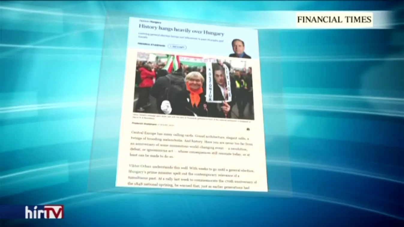 Financial Times: A kommunizmus jelei figyelhetők meg Magyarországon
