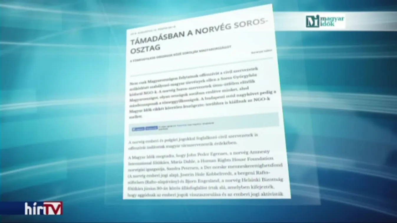 Magyar Idők: nemzetközi offenzívát indítottak a Soros-szervezetek