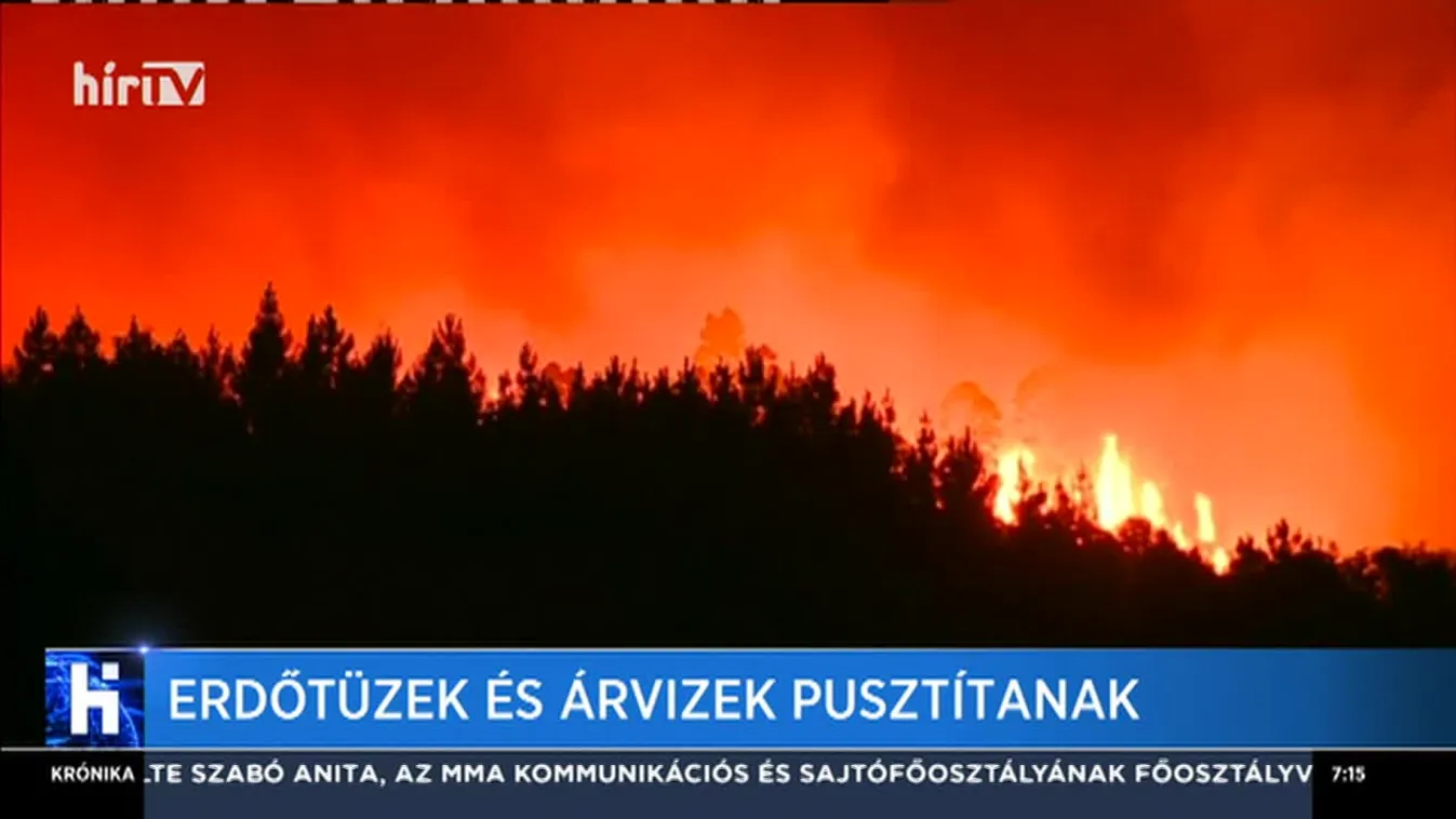 Erdőtüzek és árvizek pusztítanak