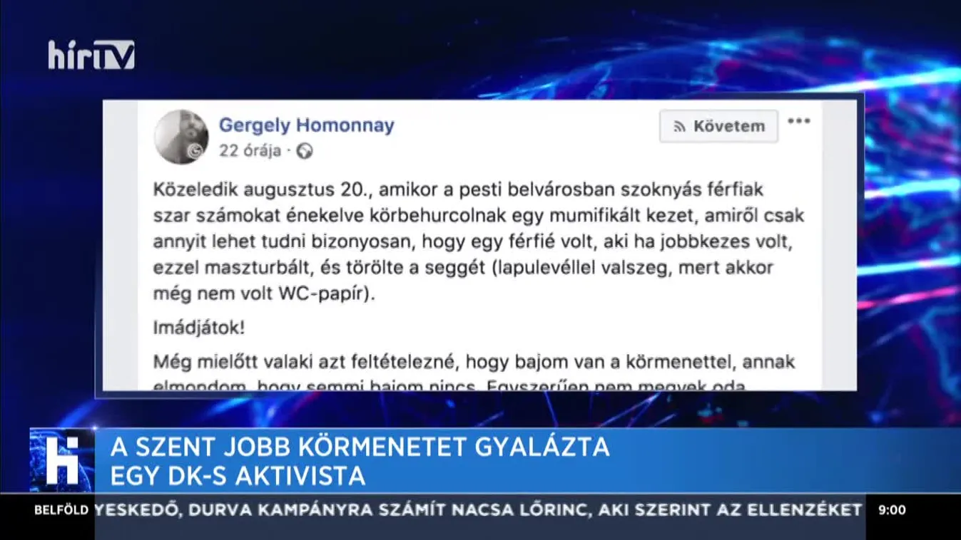 A Szent Jobb körmenetet gyalázta egy DK-s aktivista