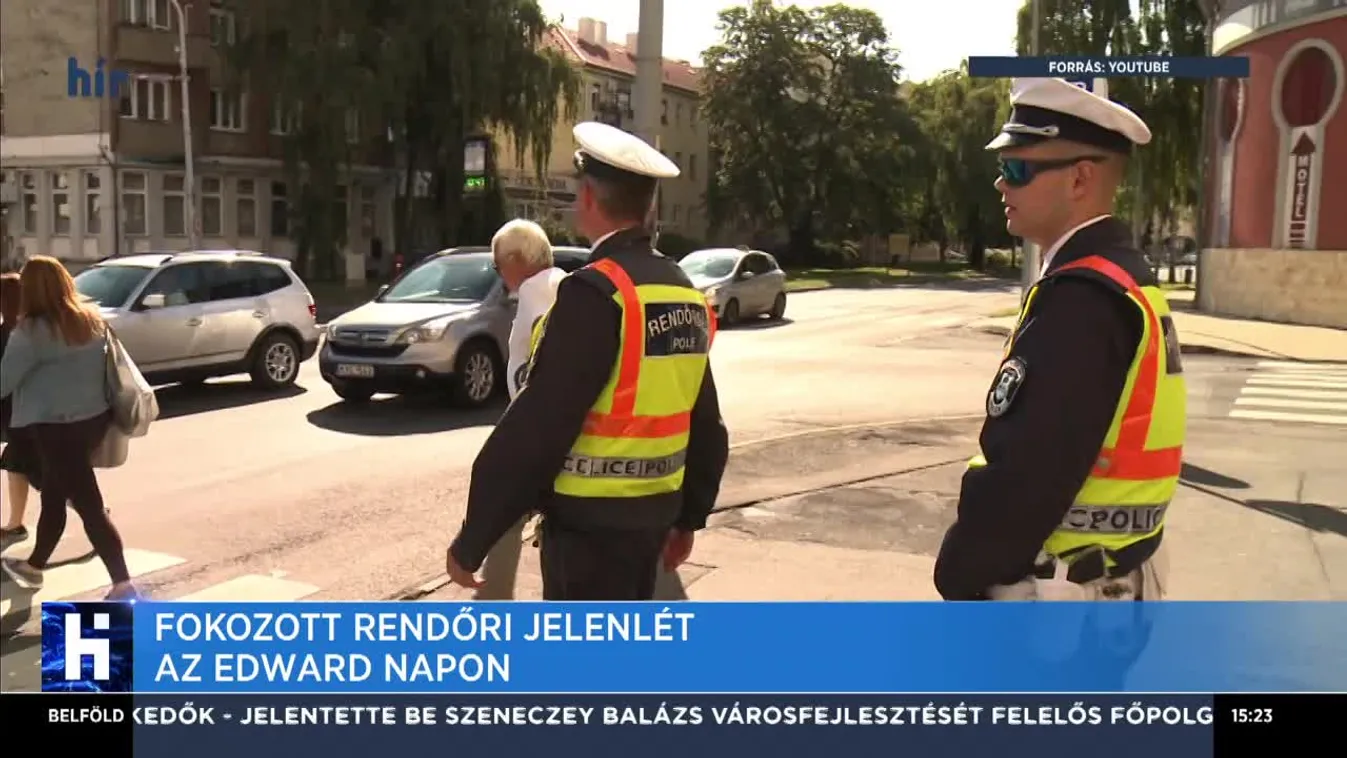 Fokozott rendőri jelenlét az EDWARD-napon