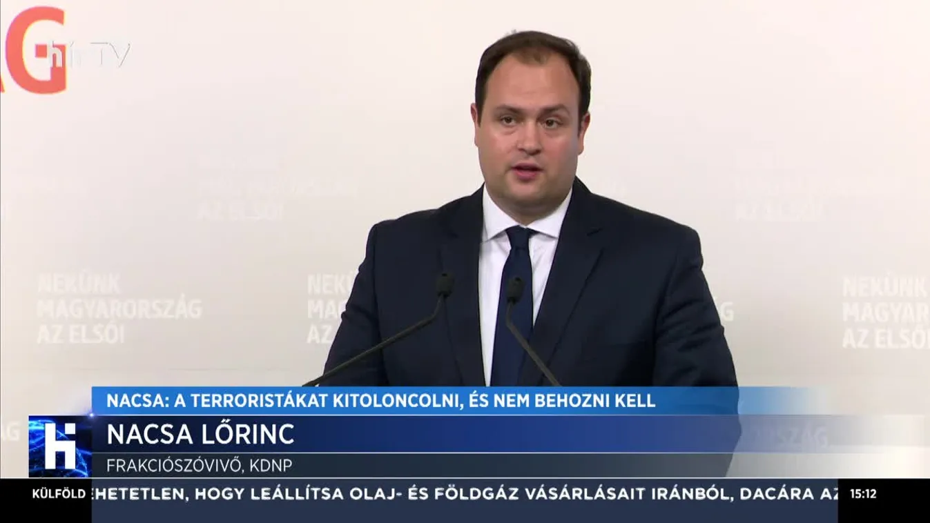 Nacsa: A terroristákat kitoloncolni és nem behozni kell