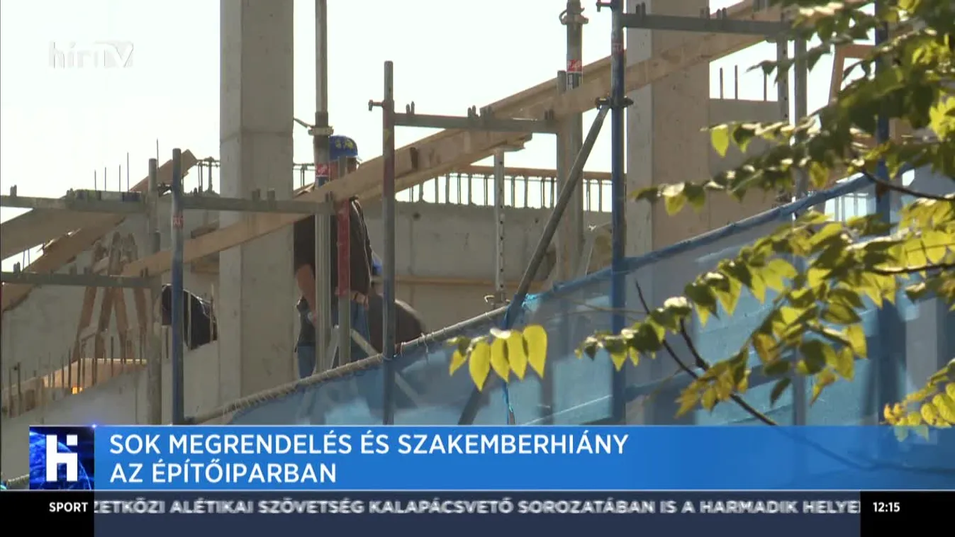 Sok megrendelés és szakemberhiány az építőiparban