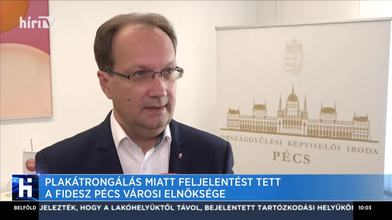 Plakátrongálás miatt feljelentést tett a Fidesz Pécs városi elnöksége