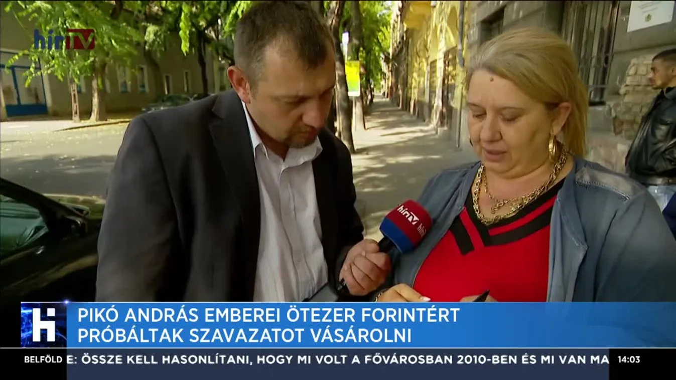 Pikó András emberei ötezer forintért próbáltak szavazatot vásárolni