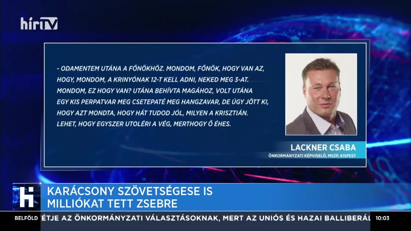Karácsony szövetségese is milliókat tett zsebre