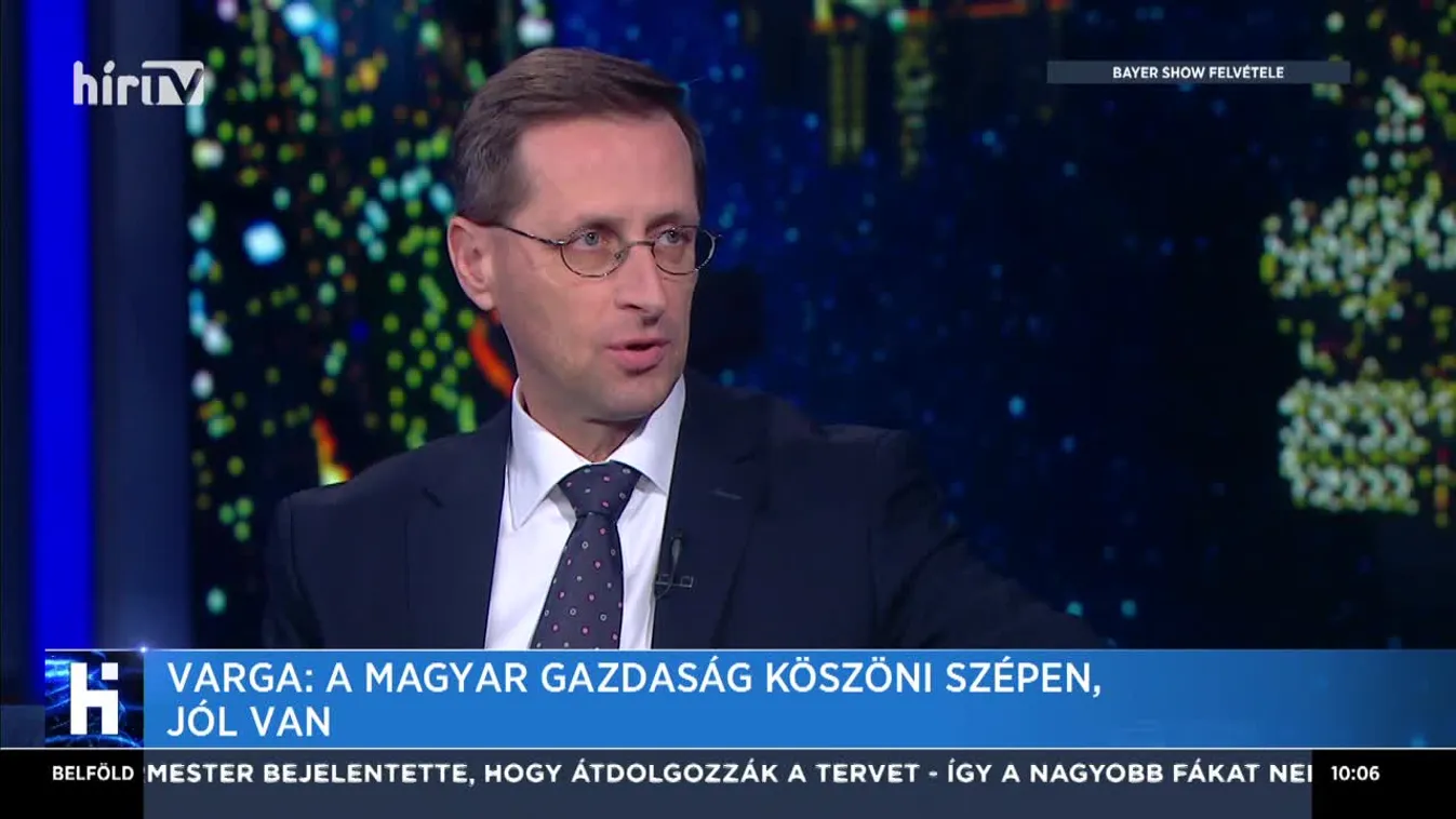 Varga: A magyar gazdaság köszöni szépen, jól van