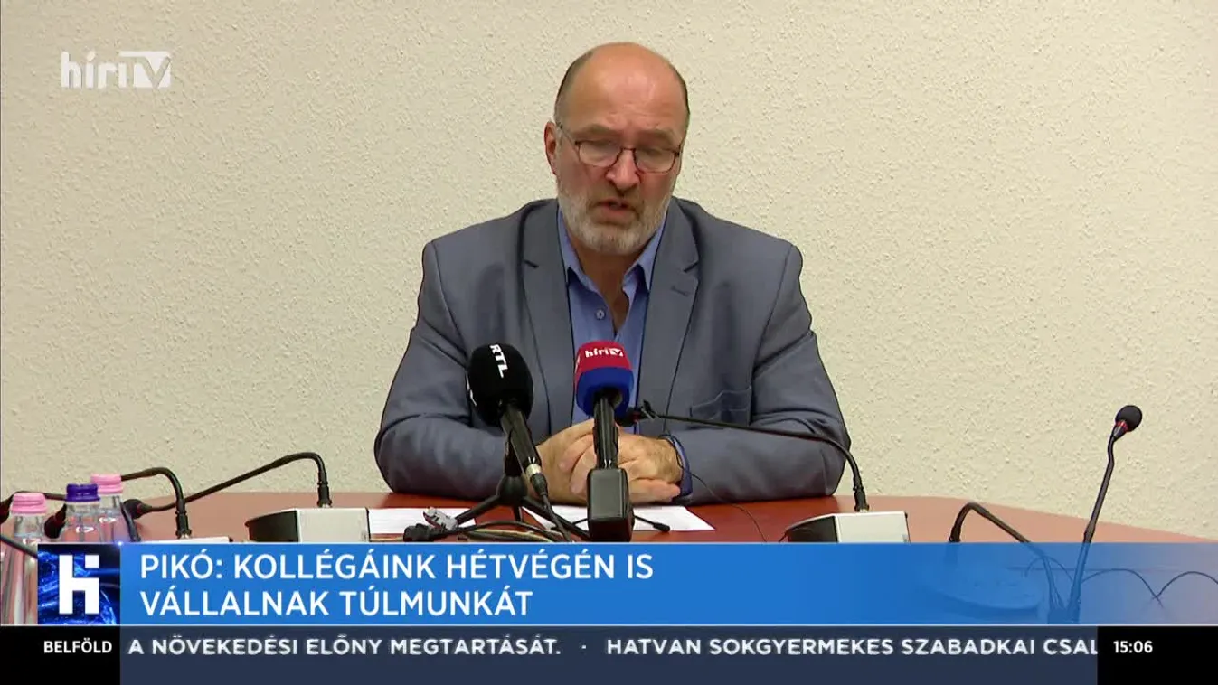 Pikó: Kollégáink a hétvégén is vállalnak túlmunkát