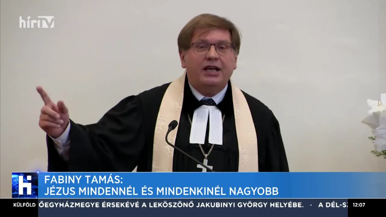 Fabiny Tamás: Jézus mindennél és mindenkinél nagyobb
