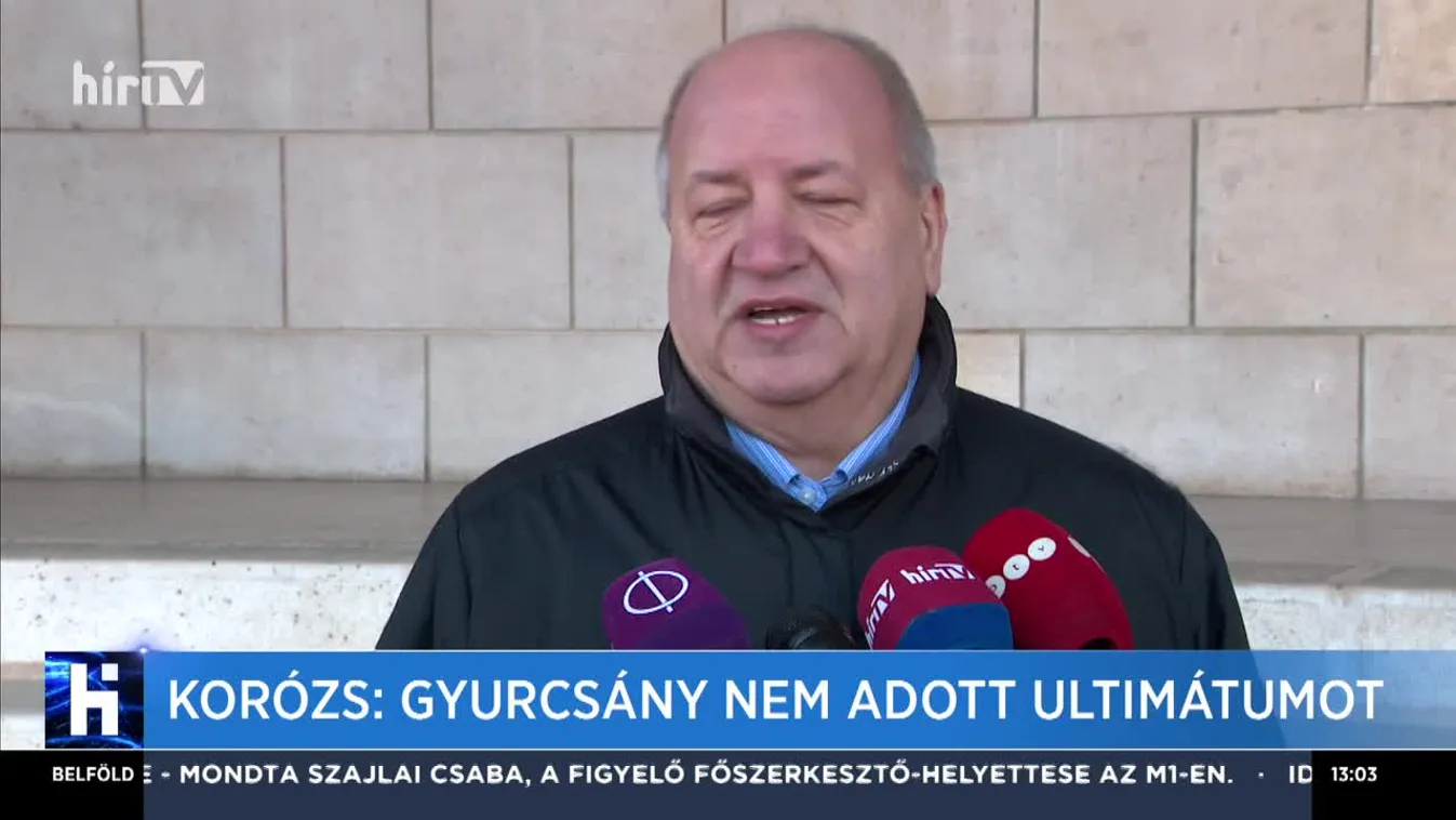 Korózs: Gyurcsány nem adott ultimátumot