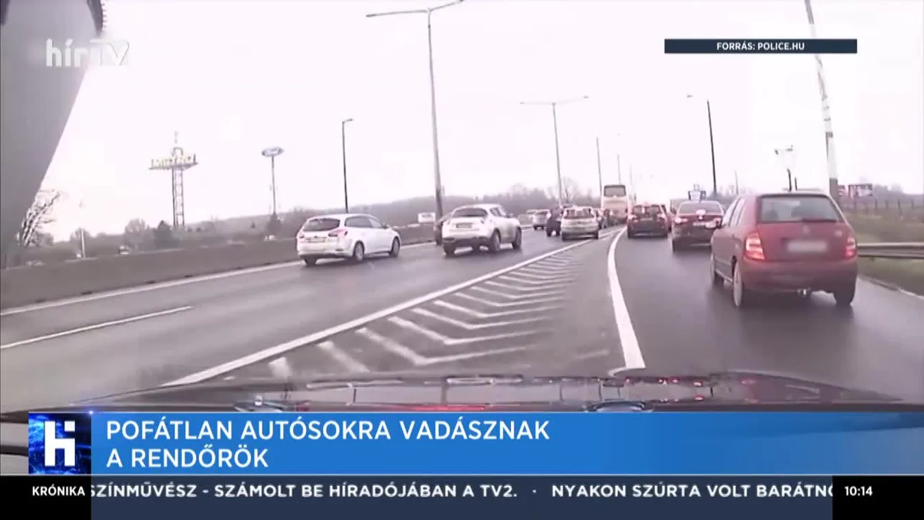 Pofátlan autósokra vadásznak a rendőrök