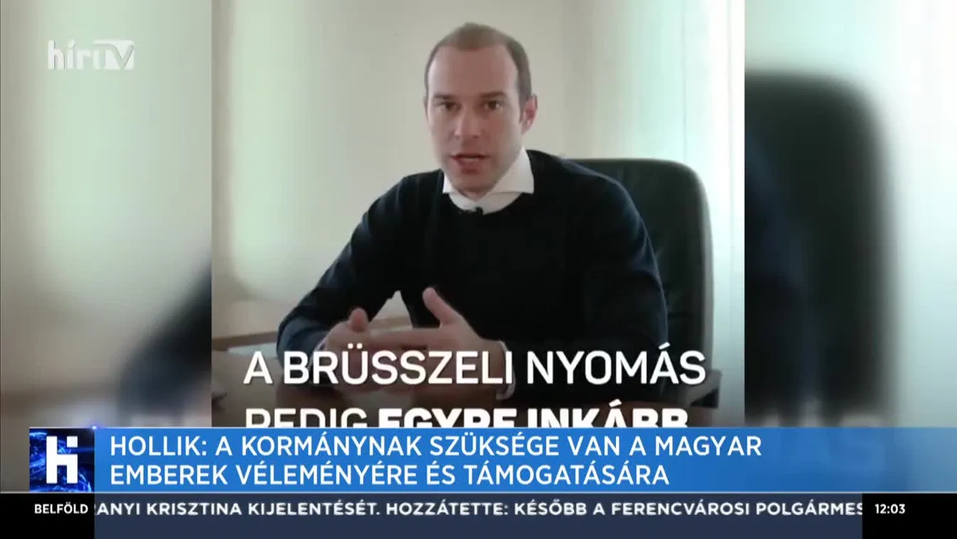 Hollik: A kormánynak szüksége van a magyar emberek véleményére és támogatására
