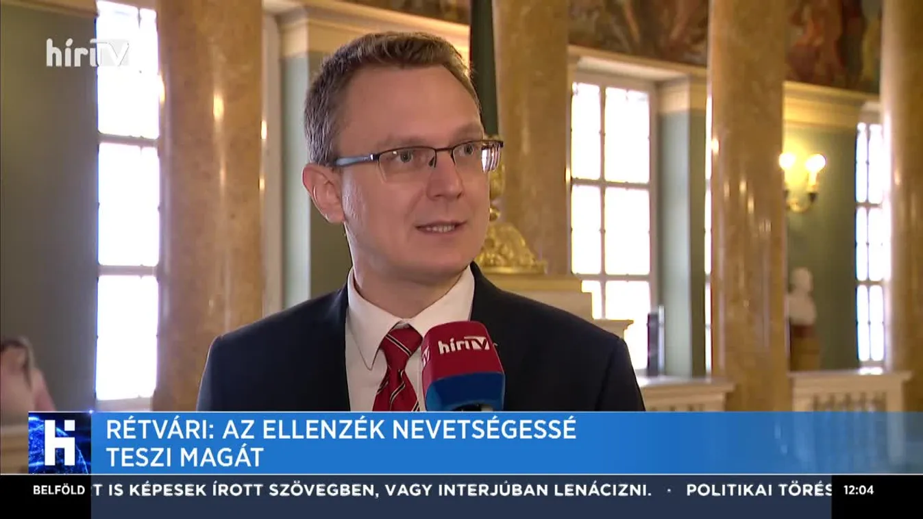 Rétvári: Az ellenzék nevetségessé teszi magát