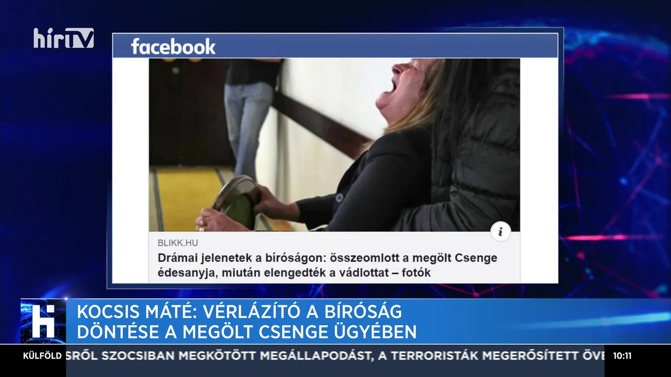 Kocsis Máté: Vérlázító a bíróság döntése a megölt Csenge ügyében