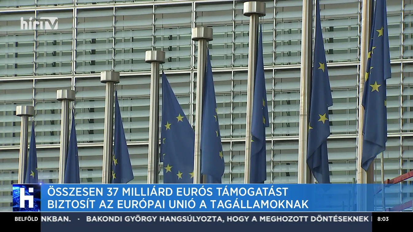 Összesen 37 milliárd eurós támogatást biztosít az Európai Unió a tagállamoknak