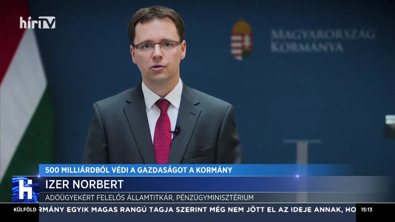 500 milliárdból védi a gazdaságot a kormány