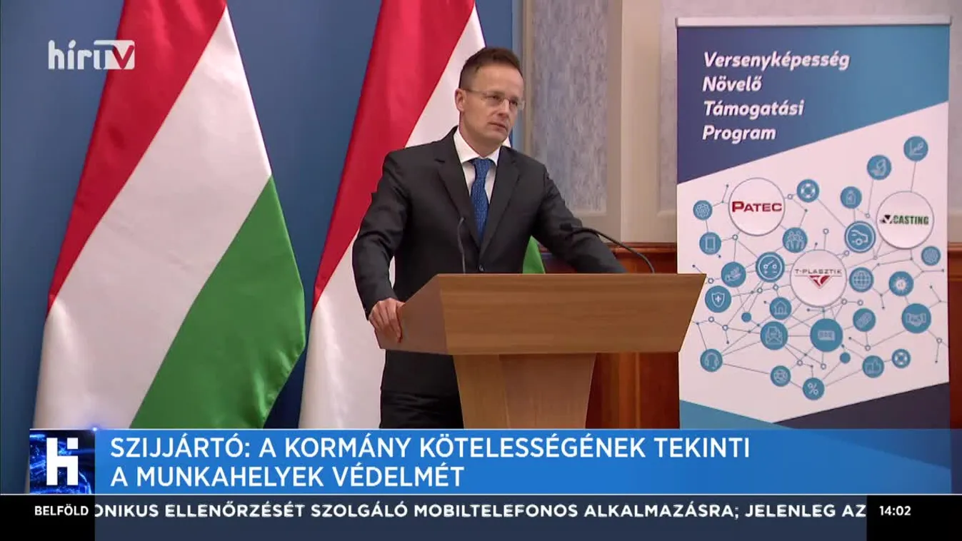 Szijjártó: A kormány kötelességének tekinti a munkahelyek védelmét