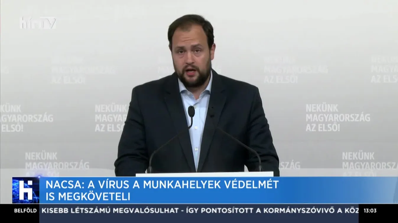 Nacsa: A vírus a munkahelyek védelmét is megköveteli