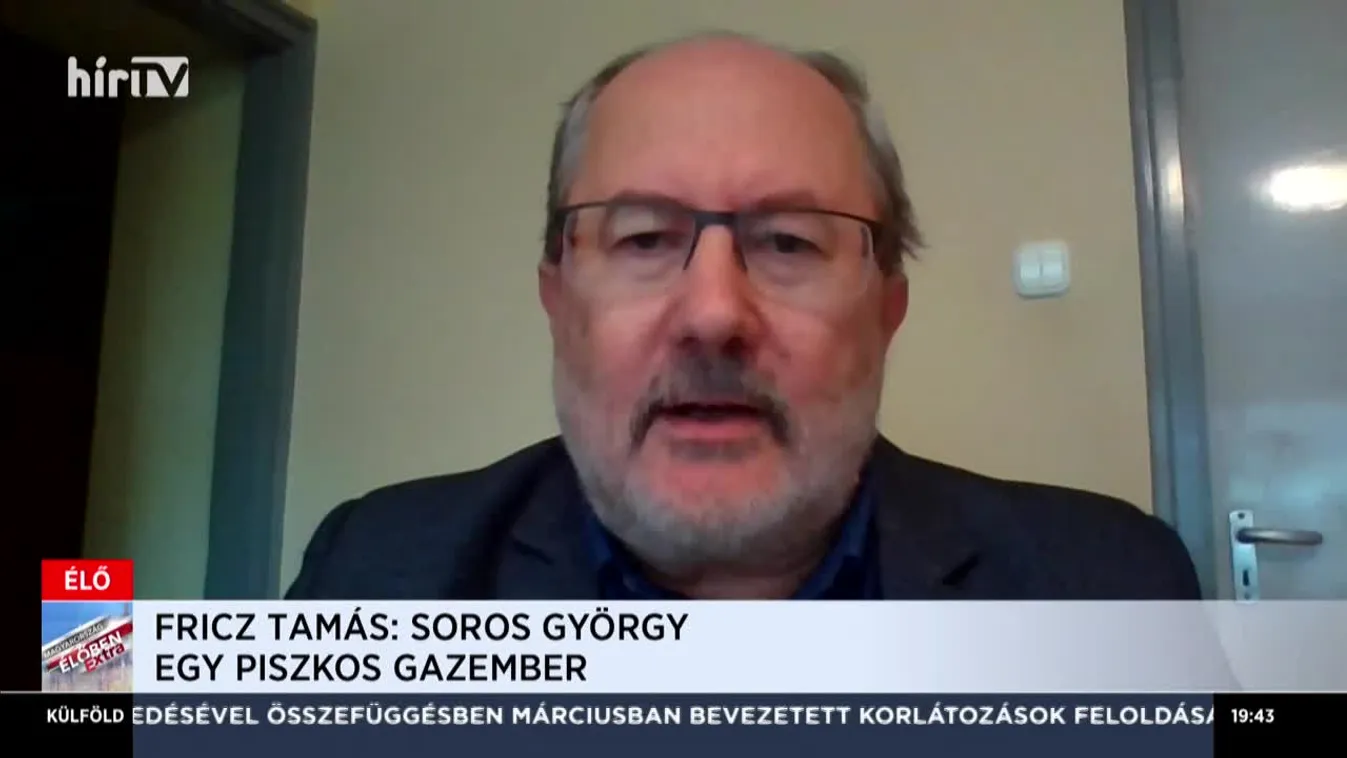 Fricz Tamás: Soros György egy piszkos gazember