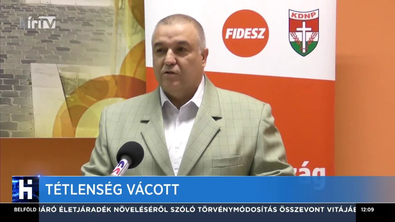 Tétlenség Vácott