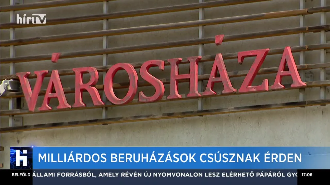 Milliárdos beruházások csúsznak Érden