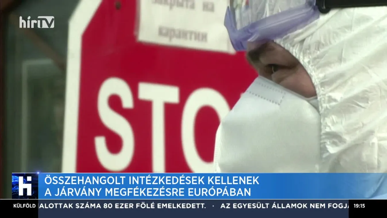 Összehangolt intézkedések kellenek a járvány megfékezésére Európában
