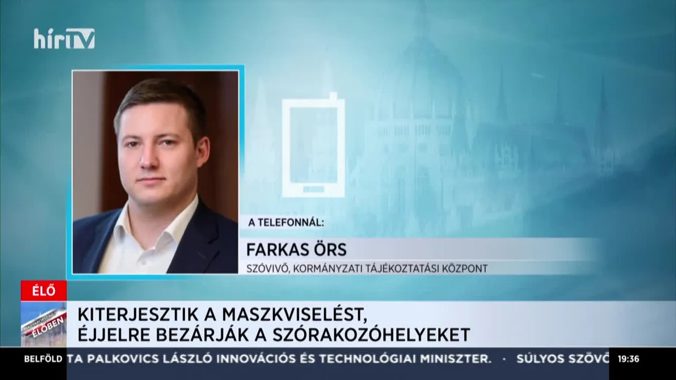 Farkas Örs: Kiterjesztik a maszkviselést, éjjelre bezárják a szórakozóhelyeket