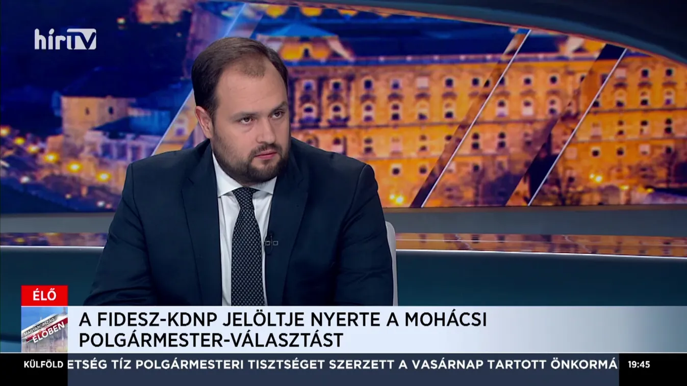 Nacsa Lőrinc: Mohácson a fejlődést, a biztonságot, a partnerséget választották