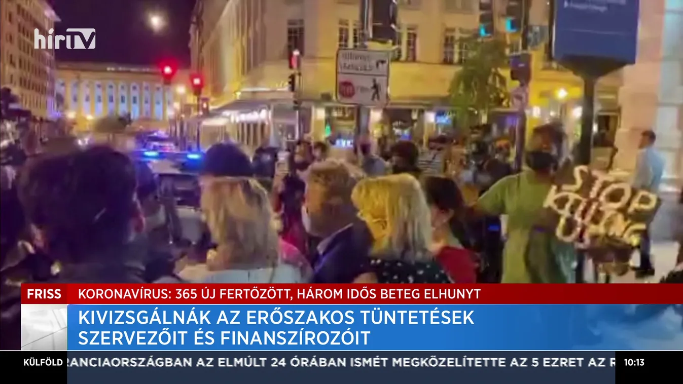 Kivizsgálnák az erőszakos tüntetések szervezőit és finanszírozóit