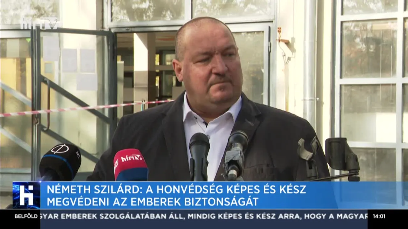 Németh Szilárd: A honvédség képes és kész megvédeni az emberek biztonságát