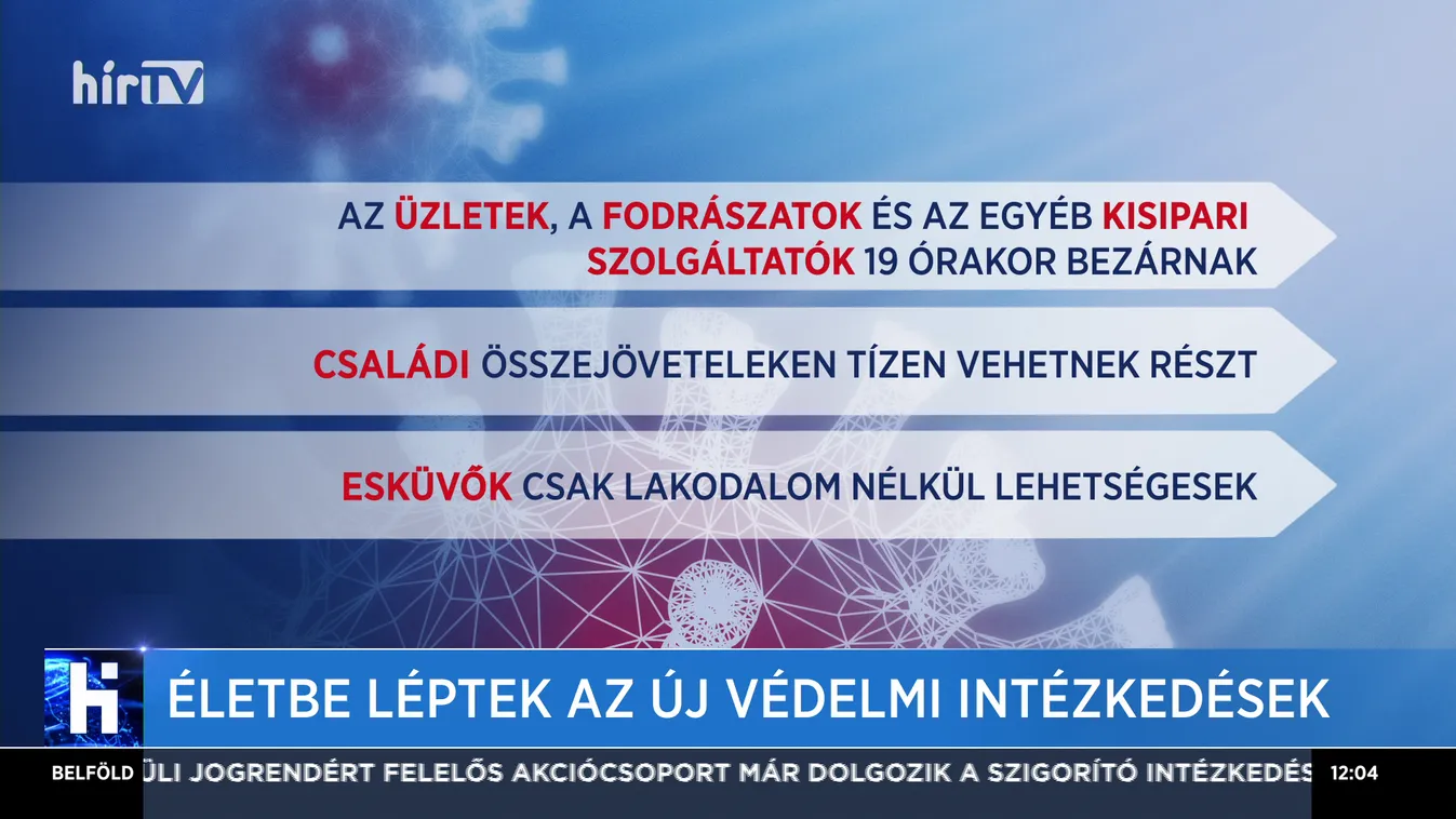 Életbe léptek az új védelmi intézkedések