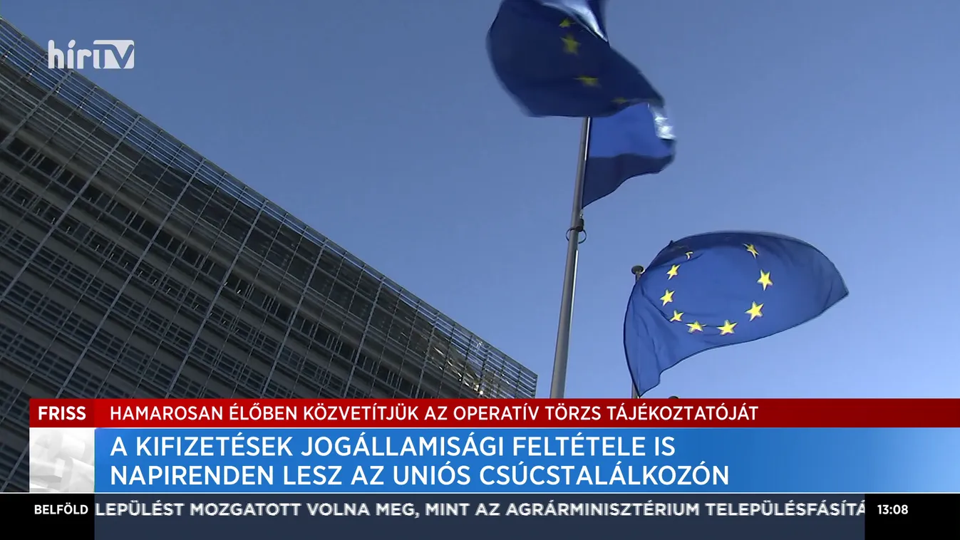 A kifizetések jogállamisági feltétele is napirenden lesz az uniós csúcstallkozón