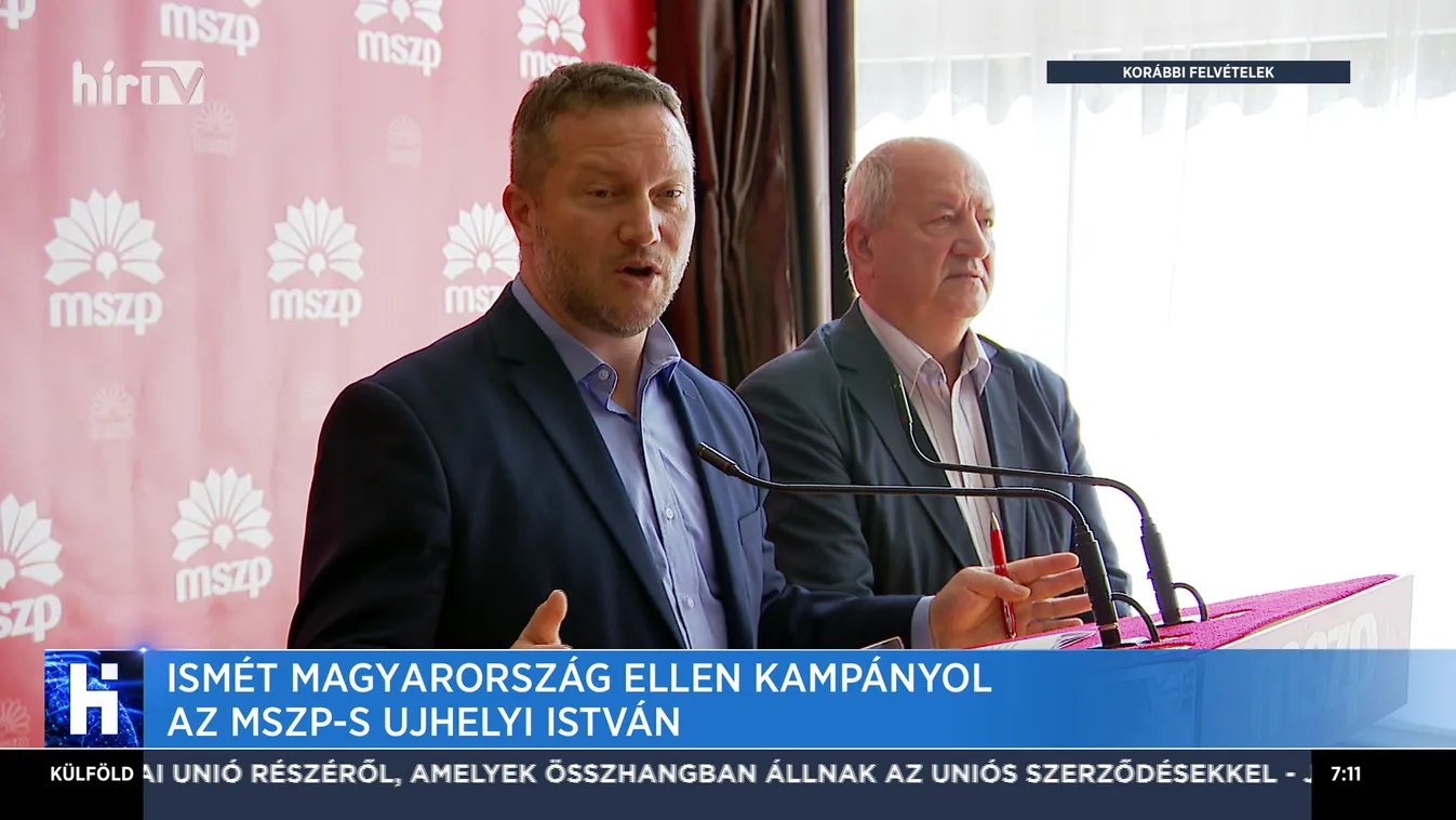 Ismét Magyarország ellen kampányol az MSZP-s Ujhelyi István