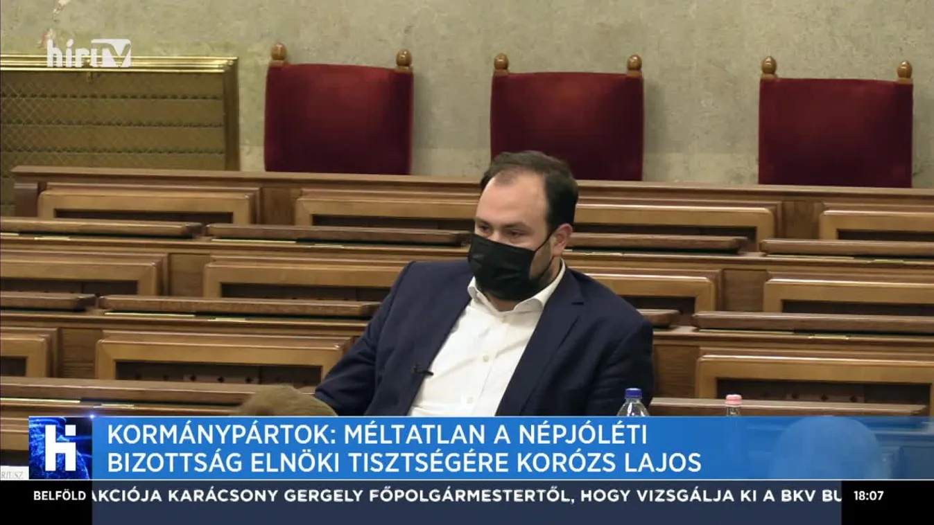 Kormánypártok: Méltatlan a Népjóléti Bizottság elnöki tisztségére Korózs Lajos
