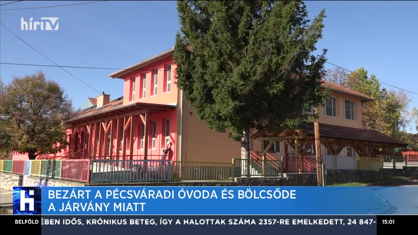 Bezárt a pécsváradi óvoda és bölcsőde a járvány miatt