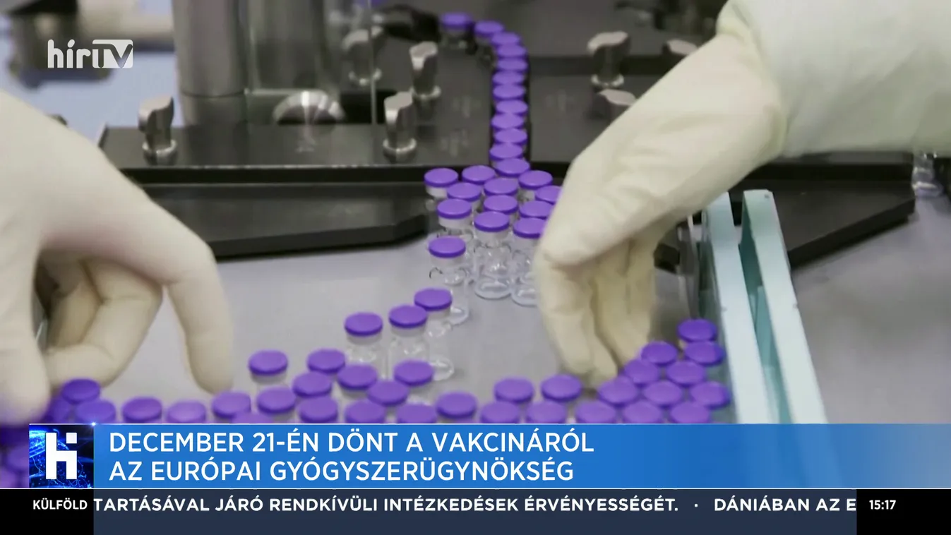 December 21-én dönt a vakcináról az Európai Gyógyszerügynökség