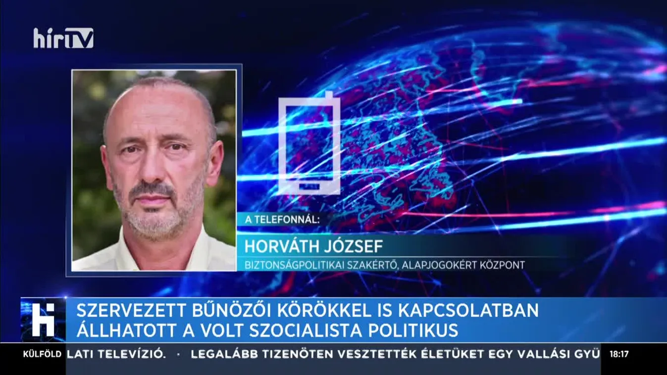 Szervezett bűnözői körökkel is kapcsolatban állhatott a volt szocialista politikus
